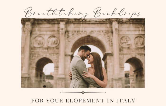 Breathtaking Backdrops for Your Elopement in Italy 