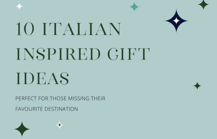 10 Italian Inspired Gift Ideas For Those Missing Italy
